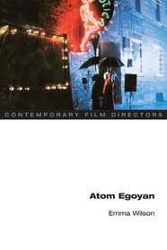 Atom Egoyan (Contemporary Film Directors)