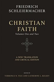 Christian Faith (Two-Volume Set): A New Translation and Critical Edition