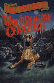 WATCHDOG AND THE COYOTES