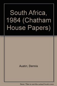 South Africa 1984 (Chatham House Papers)