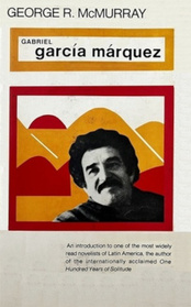 Gabriel Garcia Marquez (Modern Literature Monographs)