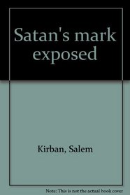 Satan's mark exposed