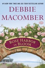 Rose Harbor in Bloom (Rose Harbor, Bk 2) (Large Print)