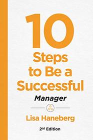 10 Steps to Be a Successful Manager