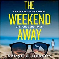 The Weekend Away (Audio CD) (Unabridged)