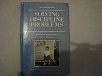 Solving discipline problems: Strategies for classroom teachers