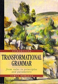 Introducing Transformational Grammar: From Rules to Principles and Parameters