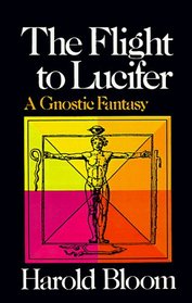 The Flight to Lucifer: A Gnostic Fantasy