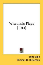 Wisconsin Plays (1914)