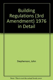 Building Regulations (3rd Amendment) 1976 in Detail