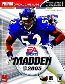 Madden NFL 2005 : Prima Official Game Guide (Prima Official Game Guide)