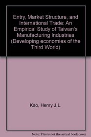 ENTRY MARKET STRUCT & INTL (Developing Economies of the Third World)