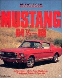 Mustang 64 1/2-68 (Motorbooks International Muscle Car Color History)