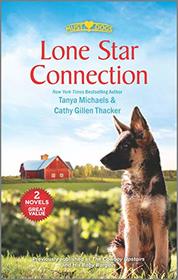Lone Star Connection: The Cowboy Upstairs / His Baby Bargain (Must Love Dogs)