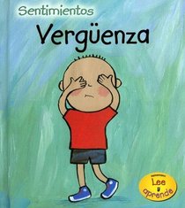 Verguenza/Embarrassment (Heinemann Lee Y Aprende/Heinemann Read and Learn) (Spanish Edition)