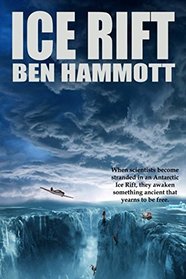 Ice Rift: An Action Adventure Sci-Fi Horror set in Antarctica