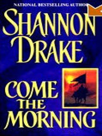 Come the Morning