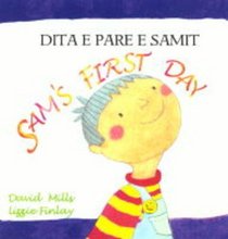 Sam's First Day (English and Albanian Edition)