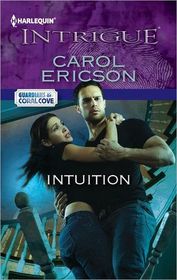 Intuition (Guardians of Coral Cove, Bk 3) (Harlequin Intrigue, No 1373)
