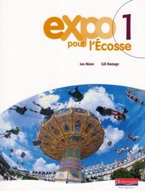Expo Pour L'ecosse Pupil Books for S1 and S2: Bk.1