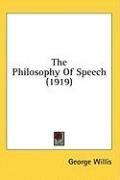 The Philosophy Of Speech (1919)