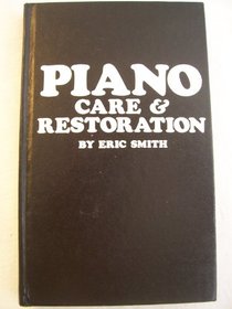 Piano Care and Restoration