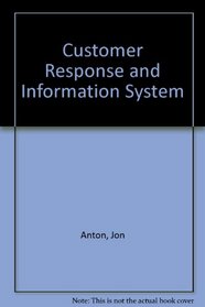 Customer Response and Information Systems