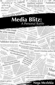 Media Blitz: A Personal Battle