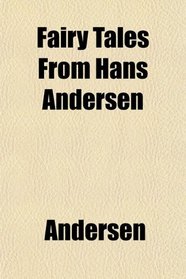 Fairy Tales From Hans Andersen
