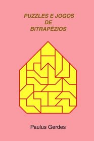 Puzzles E Jogos De Bitrapzios (Portuguese Edition)
