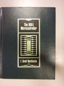 The 8051 Microcontroller (Merrill's international series in engineering technology)