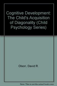 Cognitive Development: The Child's Acquisition of Diagonality (Child Psychology)