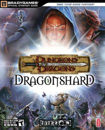 Dungeons & Dragons Dragonshard Official Strategy Guide