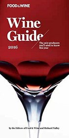 Food & Wine Wine Guide 2016
