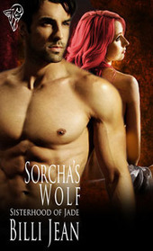Sorcha's Wolf (Sisterhood of Jade, Bk 5)
