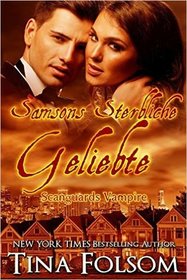 Samsons Sterbliche Geliebte (Scanguards Vampire - Buch 1) (German Edition)
