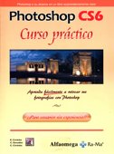 PHOTOSHOP CS6. Curso Prctico (Spanish Edition)
