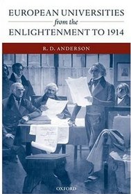 European Universities from the Enlightenment to 1914