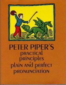 Practical Principles of Plain and Perfect Pronunciation