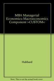 MBA Managerial Economics-Macroeconomics Component >CUSTOM<