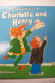 The Adventures of Charlotte and Henry (Viking Kestrel Picture Books)