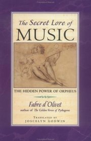 Secret Lore of Music : The Hidden Power of Orpheus
