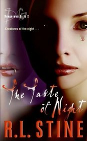 The Taste Of Night (Turtleback School & Library Binding Edition) (Dangerous Girls)