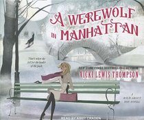A Werewolf in Manhattan (Wild About You)