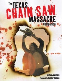 The Texas Chainsaw Massacre Companion