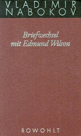 Gesammelte Werke 23. Briefwechsel mit Edmund Wilson 1940-1971.