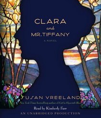 Clara and Mr. Tiffany: A Novel