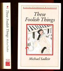 These Foolish Things (Modern Romance Classics)