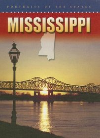 Mississippi (Portraits of the States)