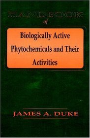 Handbook of Biological Active Phytochemicals & Their Activity